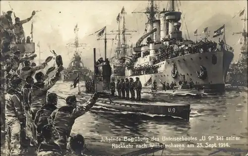 Künstler Ak Stöwer, Willy, Deutsches U Boot, Unterseeboot, SM U 9, Begrüßung in Wilhelmshaven 1914