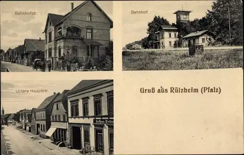 Ak Rülzheim in der Pfalz, Bahnhofstraße, Bahnhof, Untere Hauptstraße