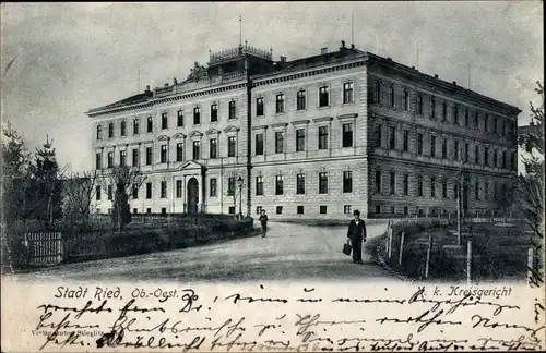 Ak Ried im Innkreis in Oberösterreich, KuK Kreisgericht