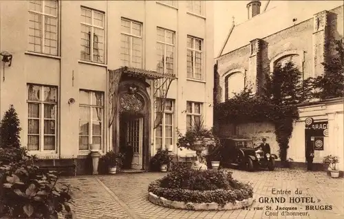 Ak Bruges Brügge Flandern Westflandern, Entrée du Grand Hôtel, Rue St. Jacques, Cour d'honneur
