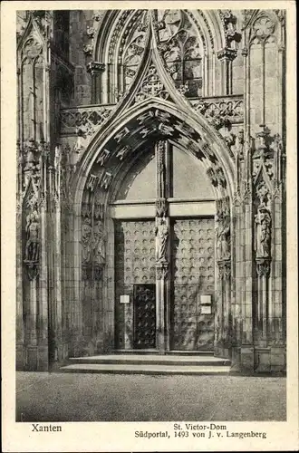 Ak Xanten am Rhein, St. Victor Dom, Südportal, 1492 von J. v. Langenberg