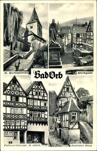 Ak Bad Orb in Hessen, Kleinstes Haus, Kirchgasse, St. Martinskirche, Fachwerkhäuser