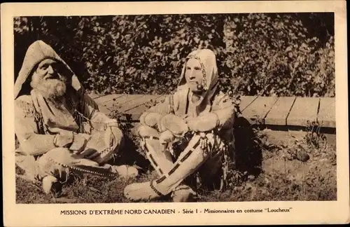 Ak Kanada, Missions d'Extreme Nord Canadien, Missionnaires en costume Loucheux