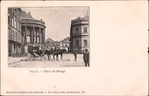 Ak Sedan Ardennes, Place du Rivage, Kutsche