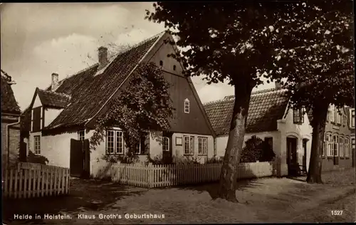 Ak Heide in Holstein, Klaus Groths Geburtshaus