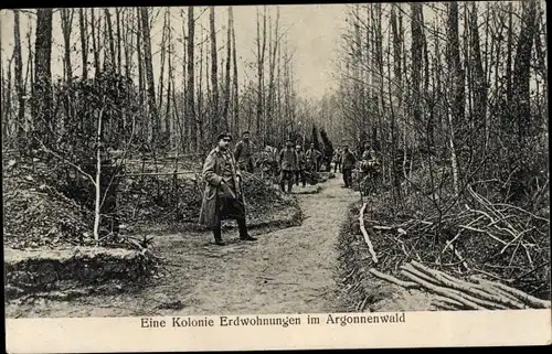 Ak Frankreich, Eine Kolonie Erdwohnungen im Argonnenwald, I WK