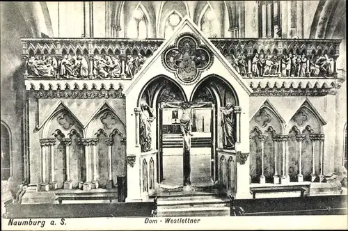 Ak Naumburg an der Saale, Dom, Westlettner