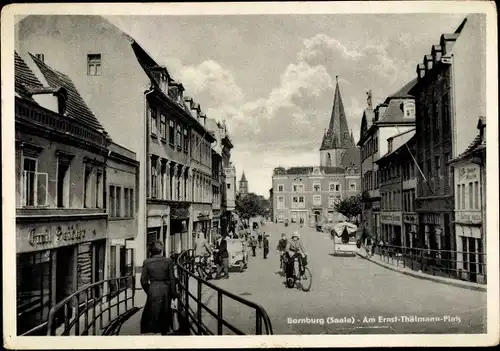 Ak Bernburg an der Saale Salzlandkreis, Partie am Ernst Thälmann Platz, Geschäft  Emil Seibler