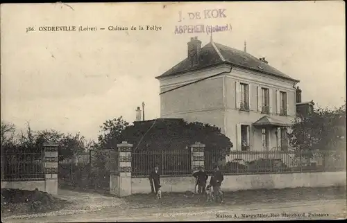 Ak Ondreville sur Essonne Loiret, Château de la Follye