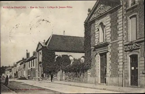 Ak Vitry le François Marne, Rue de Vaux, Collège de Jeunes Filles