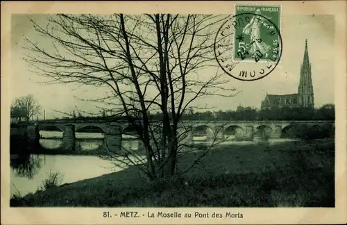 Ak Metz Moselle, La Moselle au Pont des Morts