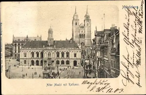 Ak Magdeburg an der Elbe, Alter Markt mit Rathaus
