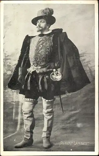 Ak Schauspieler Albert Lambert, Standportrait, Säbel, Hut