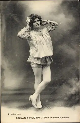 Ak Eole la femme Aerienne, Excelsior Music Hall