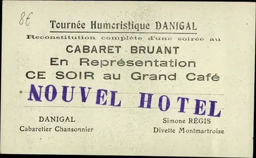 Foto Ak Tournee Humoristique Danigal, Cabaret Bruant, Simone Regis