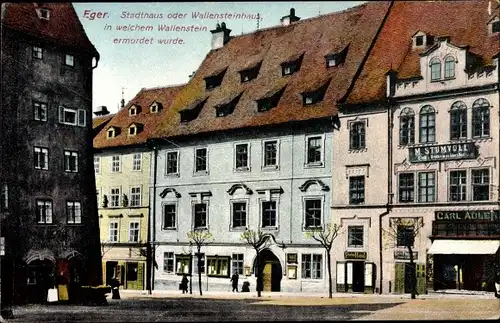 Ak Eger Reg. Karlsbad, Stadthaus oder Wallensteinhaus, G. M. Stumvoll, Carl Adler, Heinl