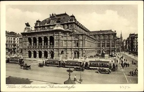 Ak Wien 1 Innere Stadt, Kärntnerstraße, Staatsoper, Straßenbahnen