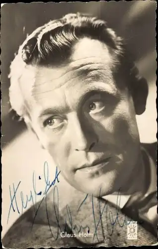 Ak Schauspieler Claus Holm, Portrait, Autogramm, Zwei blaue Augen