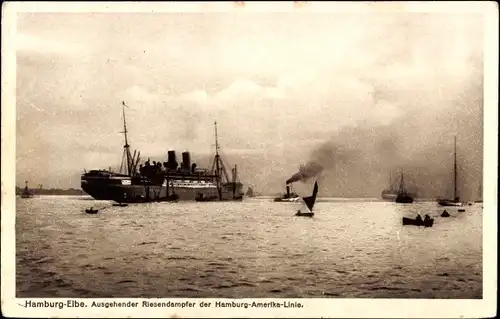 Ak Ausgehender Riesendampfer der Hamburg-Amerika-Linie, HAPAG