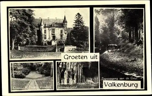 Ak Valkenburg Limburg Niederlande, Kasteel Chaloen, Zonsopgang aan de Geul, Openlucht-Theater