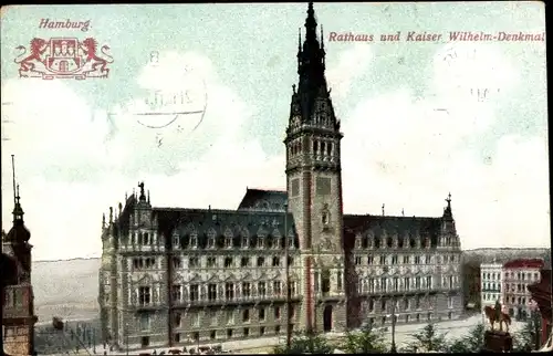 Ak Hamburg Mitte Altstadt, Rathaus und Kaiser Wilhelm Denkmal