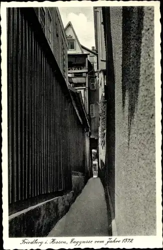 Ak Friedberg Hessen, Partie in der Enggasse von Jahre 1572