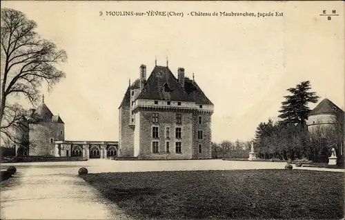 Ak Moulins sur Yèvre Cher, Chateau de Maubranches