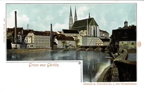 Ak Görlitz in der Lausitz, Altstadt mit Peterskirche u. alte Neissebrücke