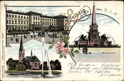 Litho Leipzig in Sachsen, Lutherkirche, Mendebrunnen, Hotel Dresdner Bahnhof, Inh. F. König