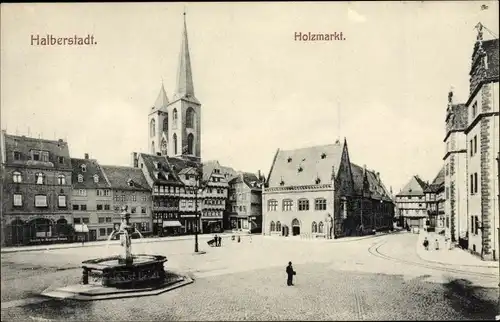 Ak Halberstadt in Sachsen Anhalt, Holzmarkt, Brunnen, Kirchturm