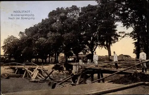 Ak Ingolstadt an der Donau Oberbayern, Brückensprengung, nach der Sprengung