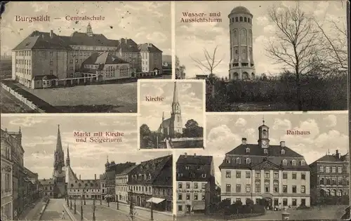 Ak Burgstädt in Sachsen, Zentralschule, Wasserturm, Rathaus, Markt, Kirche, Seigerturm