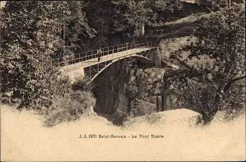 Ak Saint Gervais les Bains Haute Savoie, Le Pont Diable