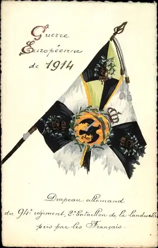 Ak Drapeau allemand du 94e regiment, 2e bataillon de la Landwehr pris par les Francais