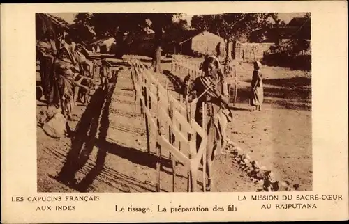Ak Rajputana Indien, Le tissage, La preparation des fils, Indische Weberin, Mission du Sacre Coeur