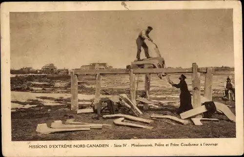 Ak Missions d'Extreme Nord Canadien, Missionnaires, Pretre et Frere Coadjuteur a l'ouvrage