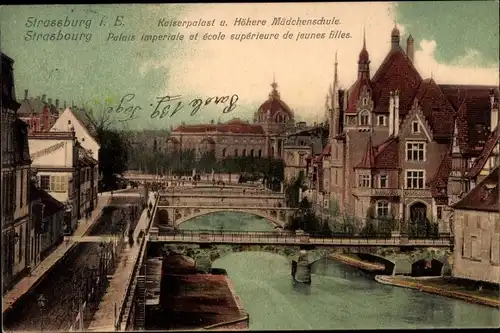 Ak Strasbourg Straßburg Elsass Bas Rhin, Kaiserpalast und Höhere Mädchenschule