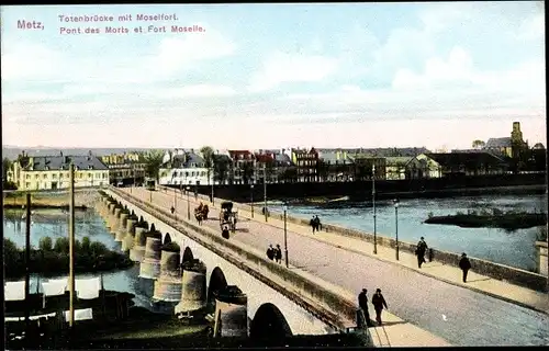 Ak Metz Moselle, Totenbrücke, Moselfort, Fort Moselle, Pont des Morts