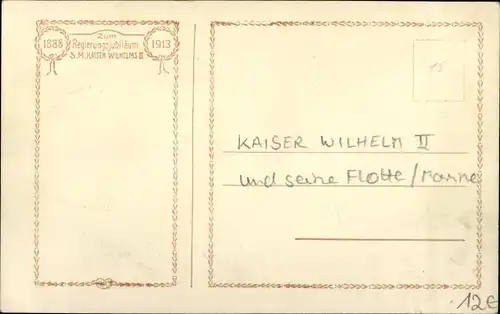 Ak Kaiser Wilhelm II., 25jh Regierungsjubiläum, Kriegsschiffe