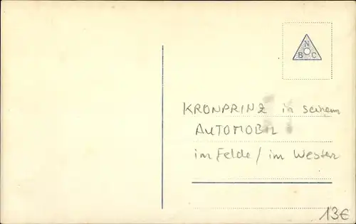 Ak Kronprinz Wilhelm von Preußen, Fahrt durch eroberte französische Stadt, Automobil, 1. WK