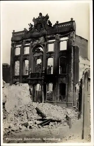 Ak Middelburg Zeeland Niederlande, Provinciale Bibliotheek, Kriegszerstörungen