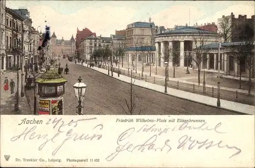 Ak Aachen in Nordrhein Westfalen, Friedrich Wilhelms Platz mit Elisenbrunnen