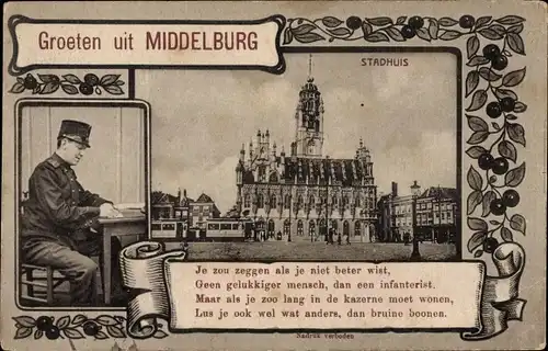 Ak Middelburg Zeeland Niederlande, Stadhuis, niederländischer Soldat, Infanterist