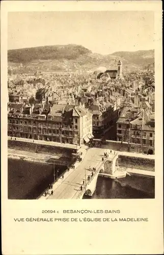 Ak Besançon Doubs, Vue generale prise de l'Eglise de la Madeleine