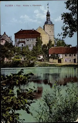 Ak Auma in Thüringen, Kirche und Pfarrteich