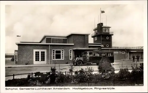 Ak Amsterdam Nordholland Niederlande, Schiphol, Gemeente-Luchthaven, Hoofdgebouw