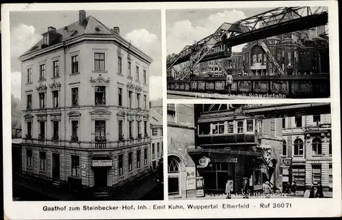 Ak Elberfeld Wuppertal in Nordrhein Westfalen, Gasthof zum Steinbecker Hof, Schwebebahn