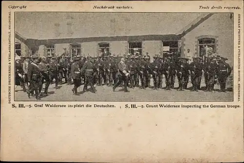 Ak Tianjin Tientsin China, Alfred von Waldersee inspiziert die deutschen Soldaten