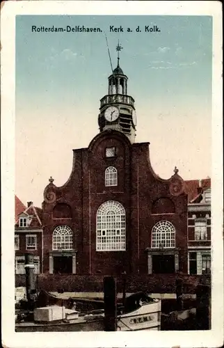 Ak Delfshaven Rotterdam Südholland Niederlande, Kerk a. d. Kolk