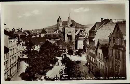 Ak Jena in Thüringen, Johannisplatz mit Johannistor und Stadtkirchturm